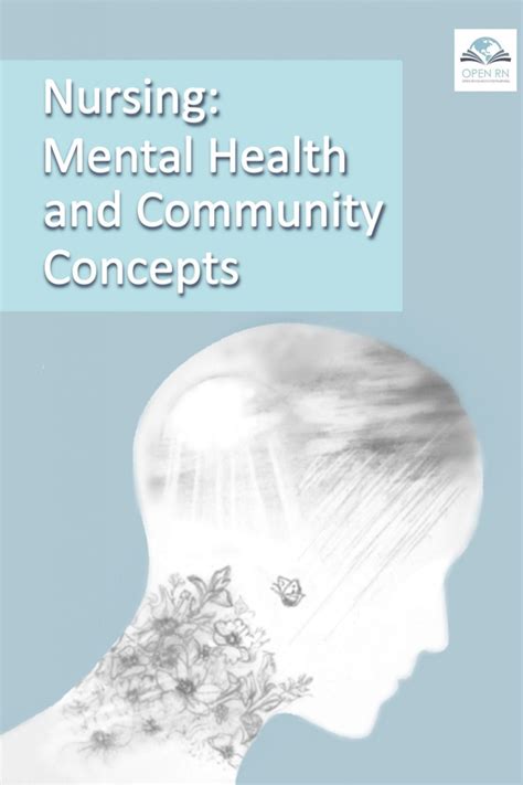 Nursing mental health and community concepts. Things To Know About Nursing mental health and community concepts. 